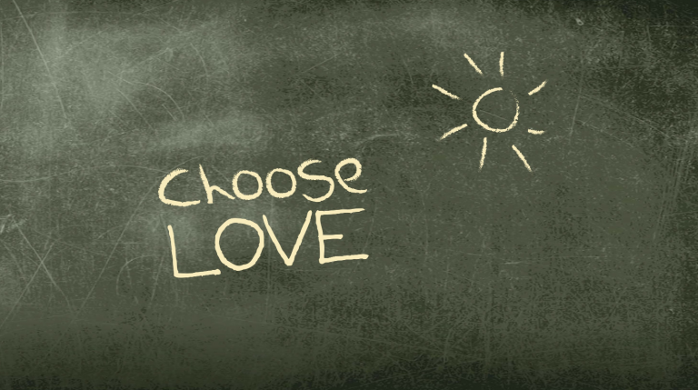 Choose To Love